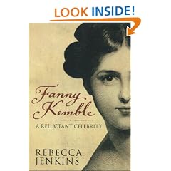 Fanny Kemble: A Reluctant Celebrity