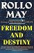 Freedom and Destiny