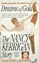 Dreams of Gold: The Nancy Kerrigan Story