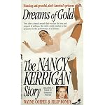Dreams of Gold: The Nancy Kerrigan Story book cover
