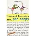 Comment bien vivre avec son corps