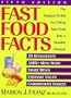 Fast Food Facts: Pocket Version: The Original Guide for Fitting Fast Food into a Healthy Lifestyle, Fifth Edition