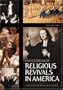 Encyclopedia of Religious Revivals in America [Two Volumes] [2 volumes]