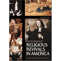 Encyclopedia of Religious Revivals in America [Two Volumes]