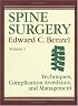 Spine Surgery: Techniques, Complication Avoidance, and Management (2-Volume Set)