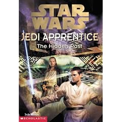 The Hidden Past ("Star Wars": Jedi Apprentice)
