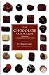 Chocolates and Confections: Formula, Theory, and Technique for the Artisan Confectioner
