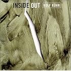 Inside Out by  Rolf Kuhn 