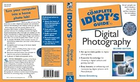 The Complete Idiot's Guide to Digital Photography (3rd Edition)
