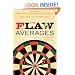 The Flaw of Averages: Why We Underestimate Risk in the Face of Uncertainty