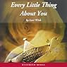 Every Little Thing About You: The Yellow Rose Trilogy, Book 2