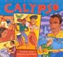 Calypso: Vintage Songs From the Caribbean