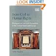 From Civil to Human Rights: Dialogues on Law and Humanities in the United States and Europe by Helle Porsdam