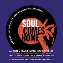 Soul Comes Home: A Celebration of Stax Records
