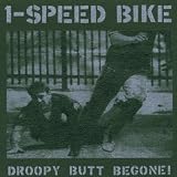 Droopy Butt Begone! [VINYL]