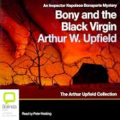 Bony and the Black Virgin: An Inspector Napoleon Bonaparte Mystery | [Arthur Upfield]