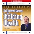 Ric Edelman's No Nonsense System for Building Wealth: Ric's Straightforward Plan for Creating and Enjoying Financial... by Ric Edelman