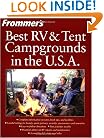 Frommer's Best RV and Tent Campgrounds in the U.S.A.