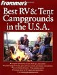 Frommer's Best RV and Tent Campgrounds in the U.S.A.