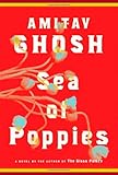 Sea of Poppies: A Novel Sea of Poppies: A Novel