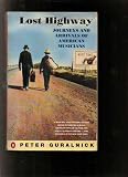 Lost highway : journeys and arrivals of American musicians
