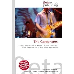 The Carpenters: Sibling, Karen Carpenter, Richard Carpenter (Musician), Article (Grammar), List of Best- Selling Music Artists