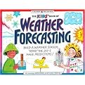 The Kids' Book of Weather Forecasting (Build a Weather Station, 