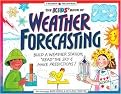 The Kids' Book of Weather Forecasting (Build a Weather Station, "Read" the Sky, & Make Predictions) (Williamson Kids Can Series) (Paperback)