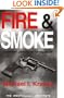 Fire and Smoke: Government, Lawsuits and the Rule of Law (Independent Institute Policy Reports)