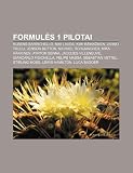 Formuls 1 pilotai: Rubens Barrichello, Niki Lauda, Kimi Räikkönen, Jarno Trulli, Jenson Button, Michael Schumacher, Mika Häkkinen (Lithuanian Edition)