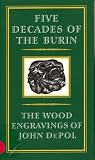 Five Decades of Burin