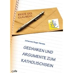 Gedanken und Argumente zum Katholischsein