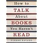 How to Talk About Books You Haven't Read