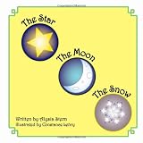The Star, The Moon And The Snow