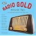 Radio Gold, Volume Two