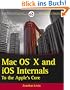 Mac OS X and iOS Internals: To the Apple's Core (Wrox Programmer to Programmer)