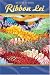 Third Party New : The Guide to Making Ribbon Lei