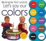 Simple First Words Let's Say Our Colors