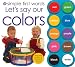 Simple First Words Let's Say Our Colors