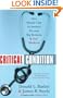 Critical Condition: How Health Care in America Became Big Business--and Bad Medicine