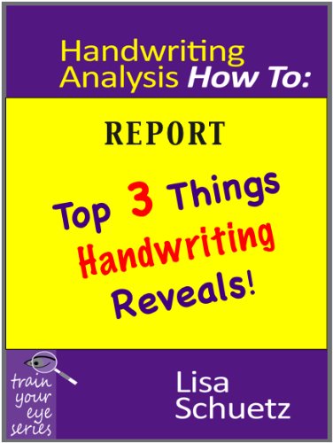 Handwriting Analysis How To: Top 3 Things Handwriting Reveals (Train Your Eye) Handwriting Analysis How To: Top 3 Things Handwriting Reveals (Train Your Eye)