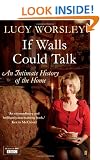 If Walls Could Talk: An intimate history of the home