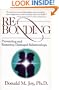 Re-Bonding: Preventing and Restoring Damaged Relationships