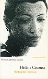 Helene Cixous: Writing the Feminine