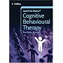 Cognitive Behavioural Therapy (Collins Need to Know?)