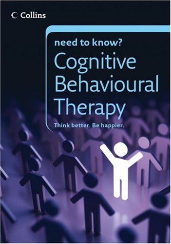Cover image : Cognitive Behavioural Therapy (Collins Need to Know？)