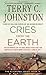 Cries from the Earth : The Outbreak of the Nez Perce War and the Battle of White Bird Canyon June 17, 1877 ( The Plainsmen Series )