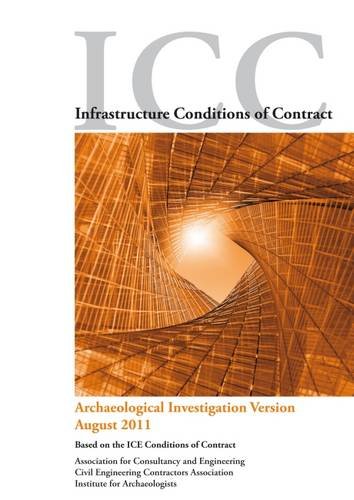 Archaeological Investigation Version (Infrastructure Conditions of Contract)
