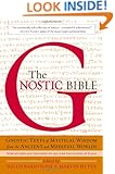 The Gnostic Bible: Revised and Expanded Edition