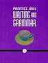 Writing and Grammar: Grade Ten